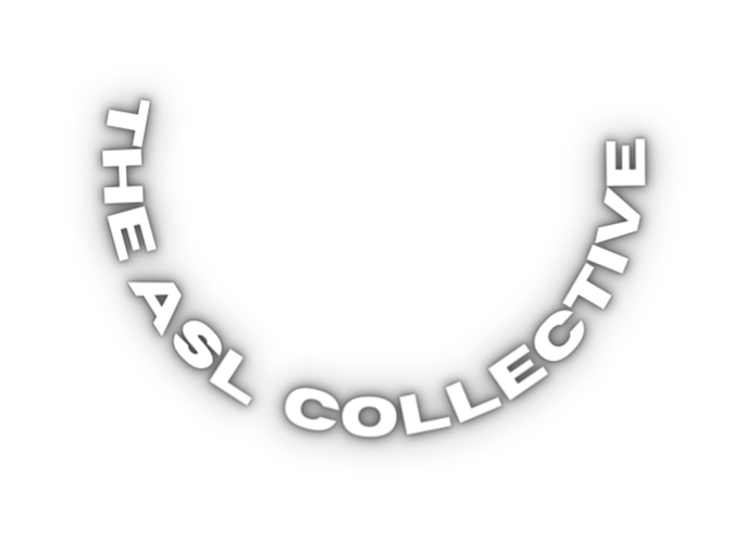 The asl collective